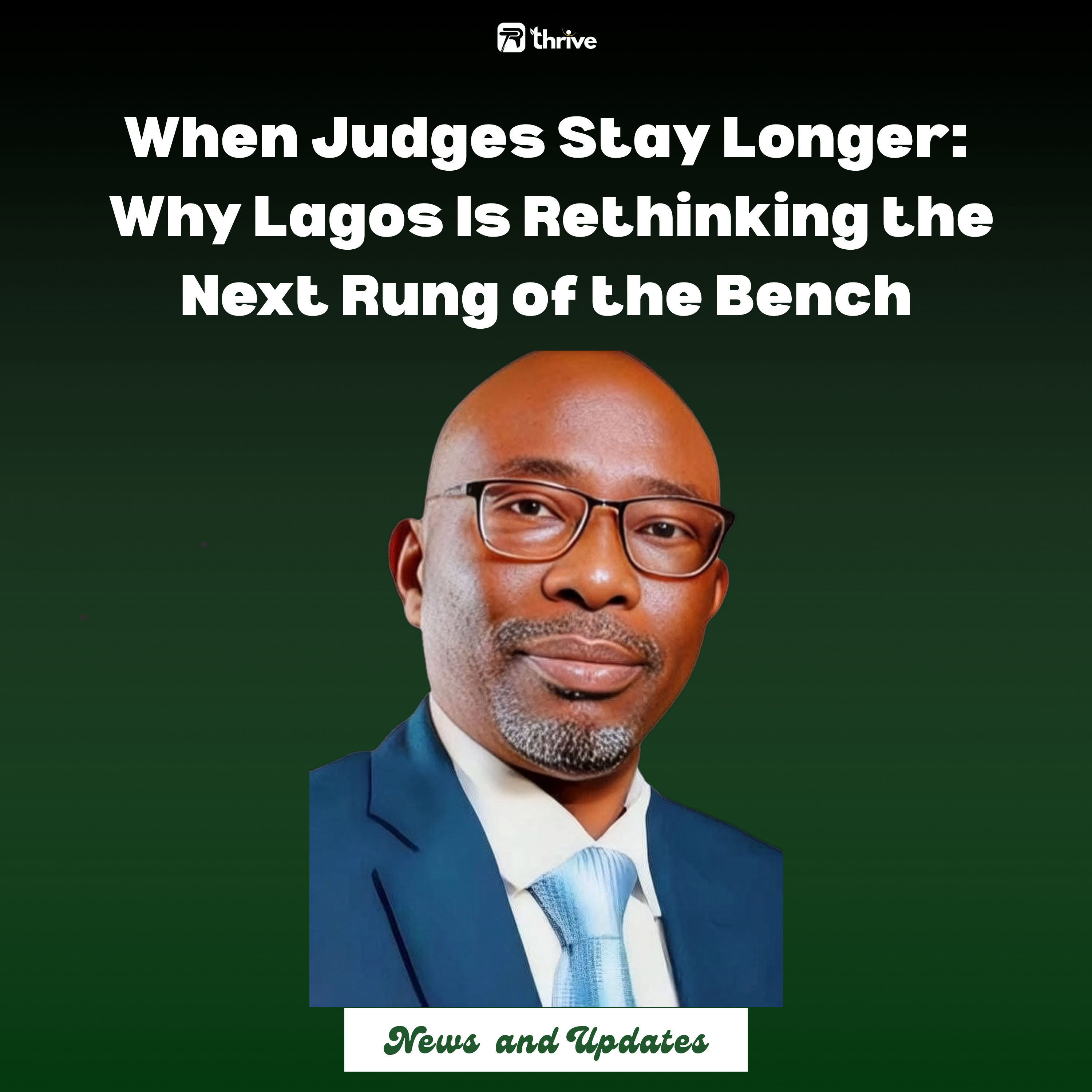 Lagos Retirement-Age Bill Puts Judicial Career Progression Under the Spotlight